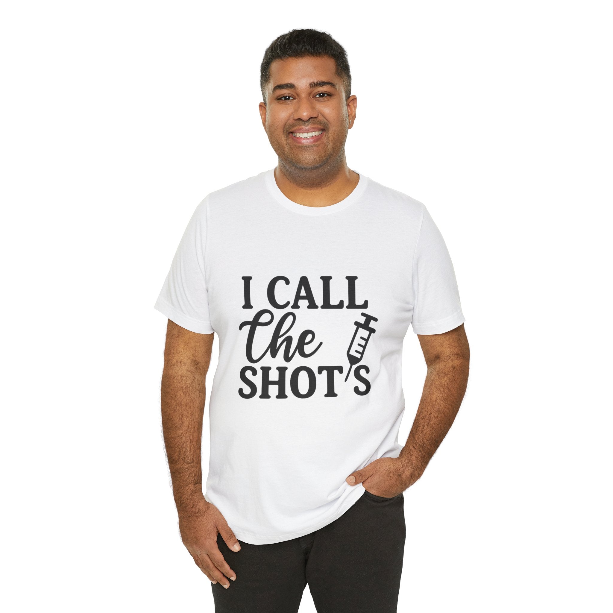 I Call the Shots  Tee, Fun Medical Humor Tee, Gift for Nurses, Healthcare Professional Shirt, Quirky Vaccine Shirt, [...]