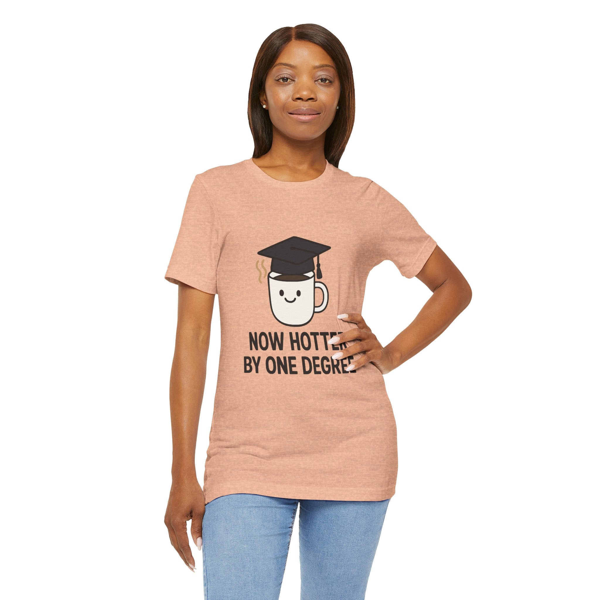 Graduating Quote T-Shirt, Funny Grad Tee, Unisex Jersey Shirt, Sarcastic Graduation Gift, College Humor Top