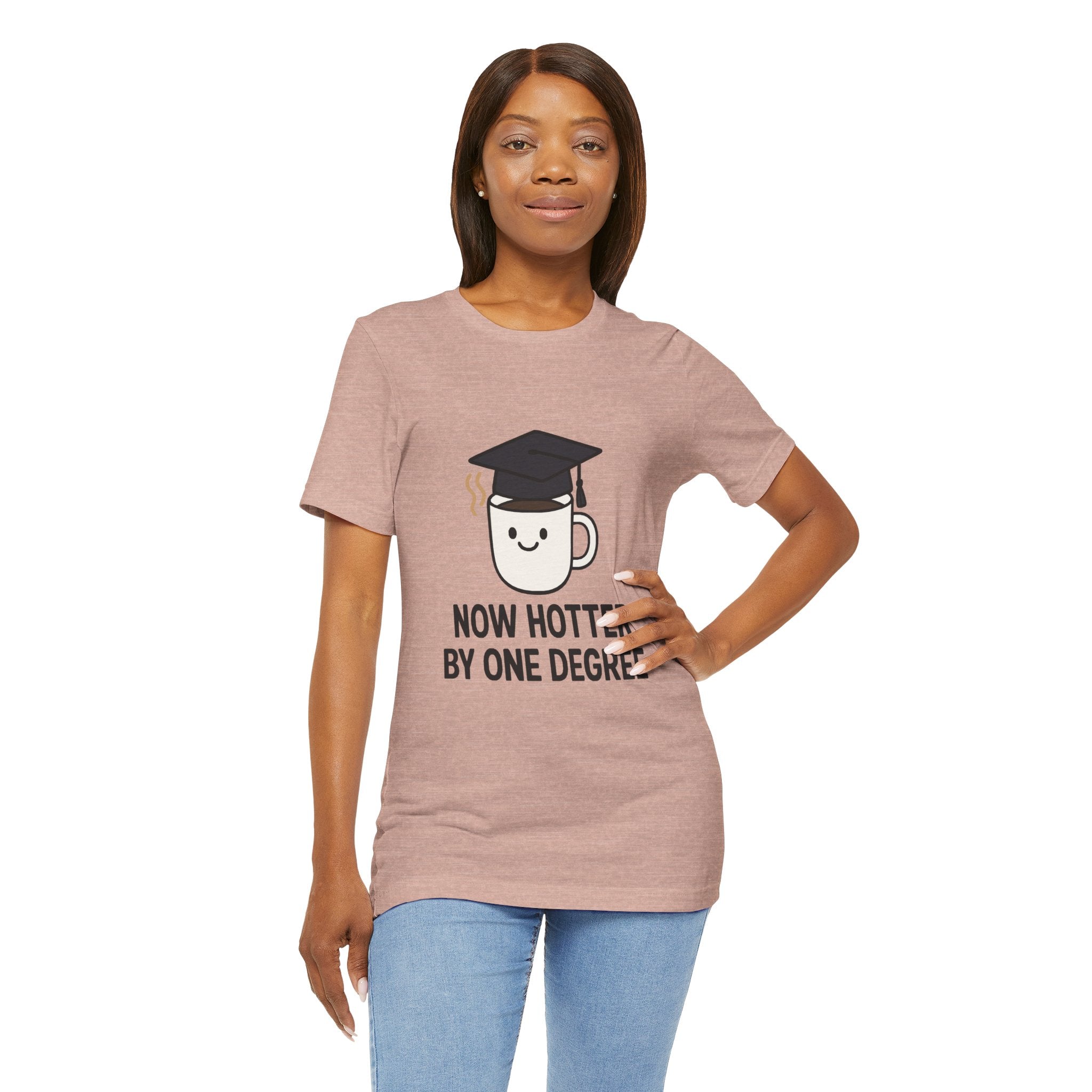 Graduating Quote T-Shirt, Funny Grad Tee, Unisex Jersey Shirt, Sarcastic Graduation Gift, College Humor Top