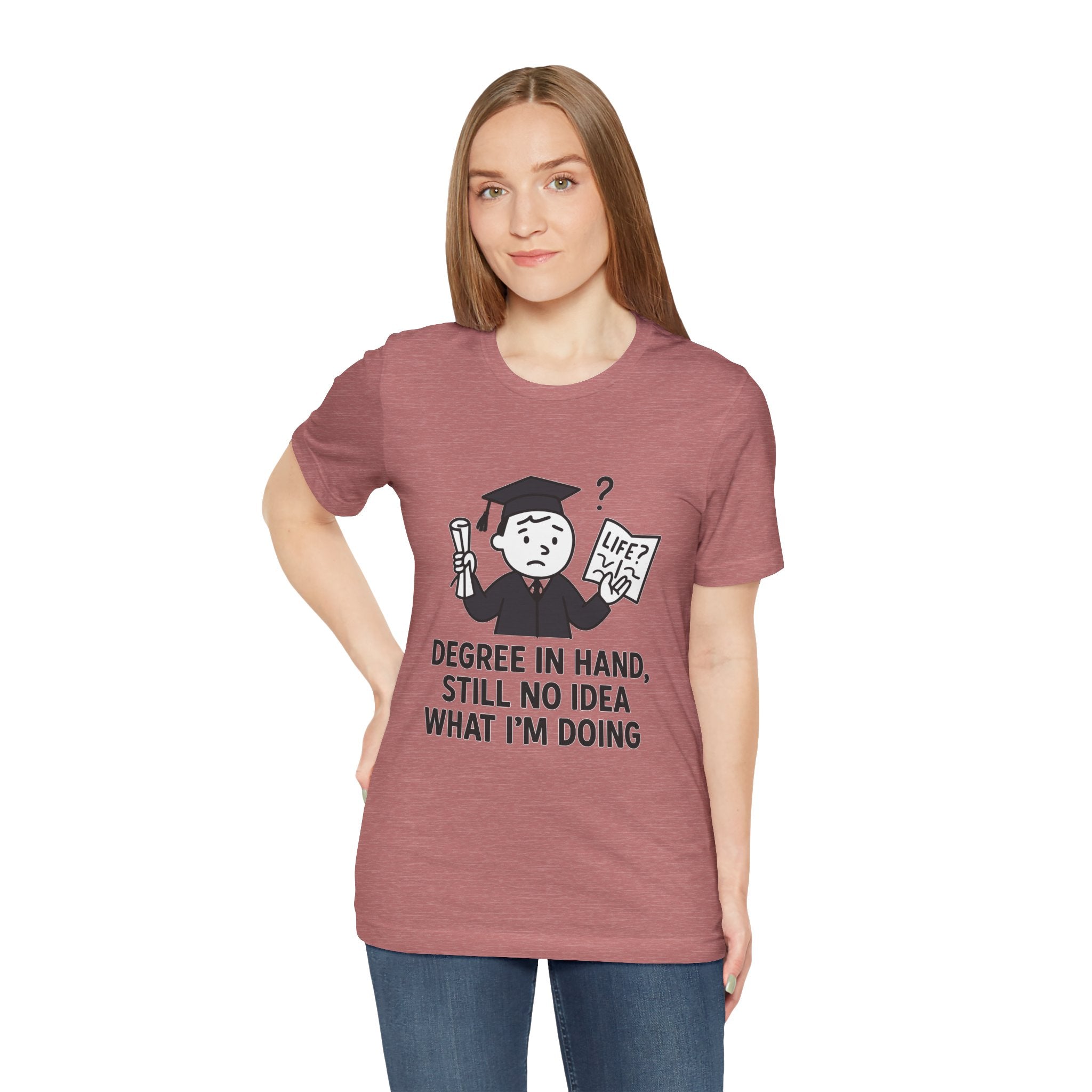 Graduation Humor Tee | Unisex Jersey Short Sleeve Shirt, Funny Graduation Gift, College Shirt, Life After Degree Tee, Graduate T-Shirt