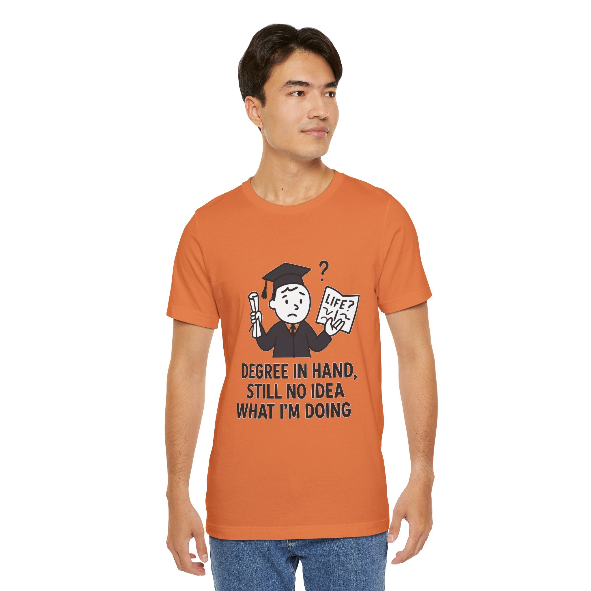 Graduation Humor Tee | Unisex Jersey Short Sleeve Shirt, Funny Graduation Gift, College Shirt, Life After Degree Tee, Graduate T-Shirt