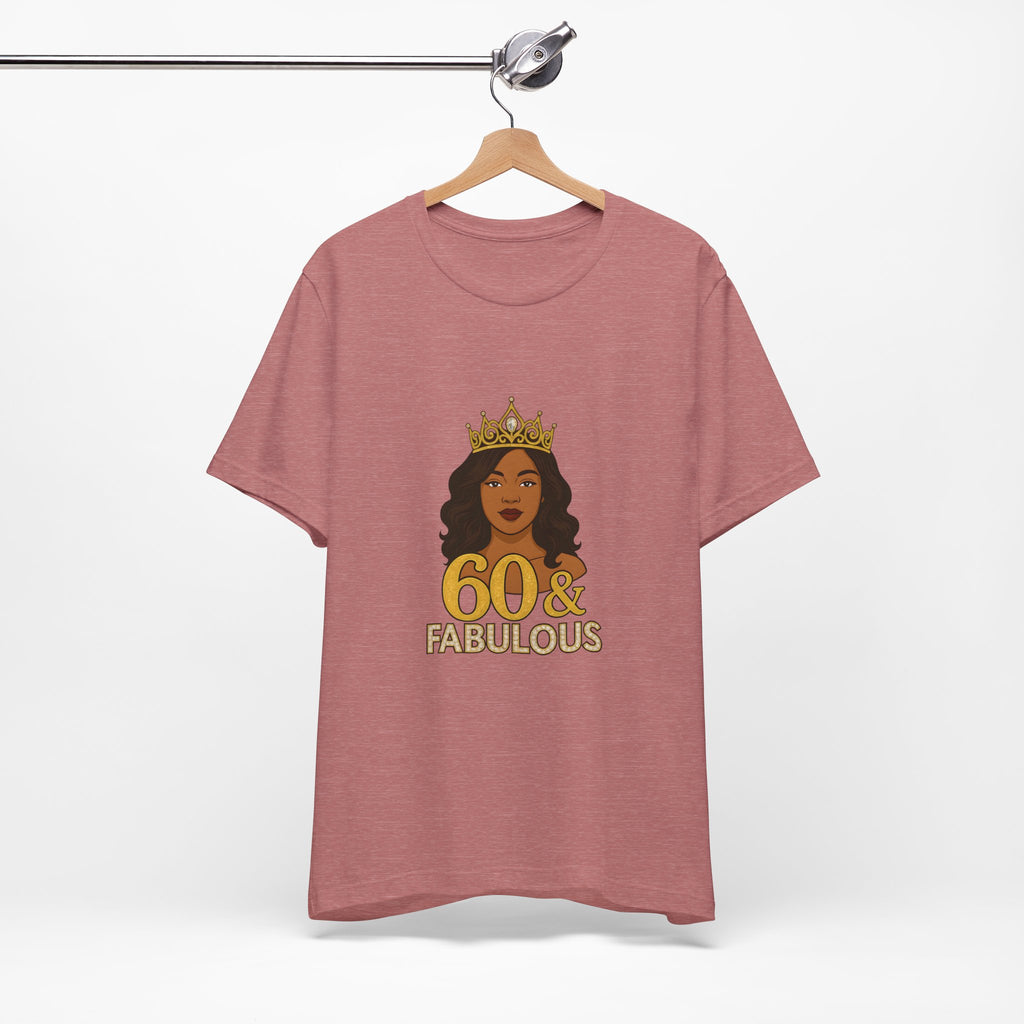 60 & Fabulous Unisex Tee, Birthday Gift Tee, Women's Celebration Shirt, Fun Milestone Birthday Apparel, Perfect for 60th Birthday Party