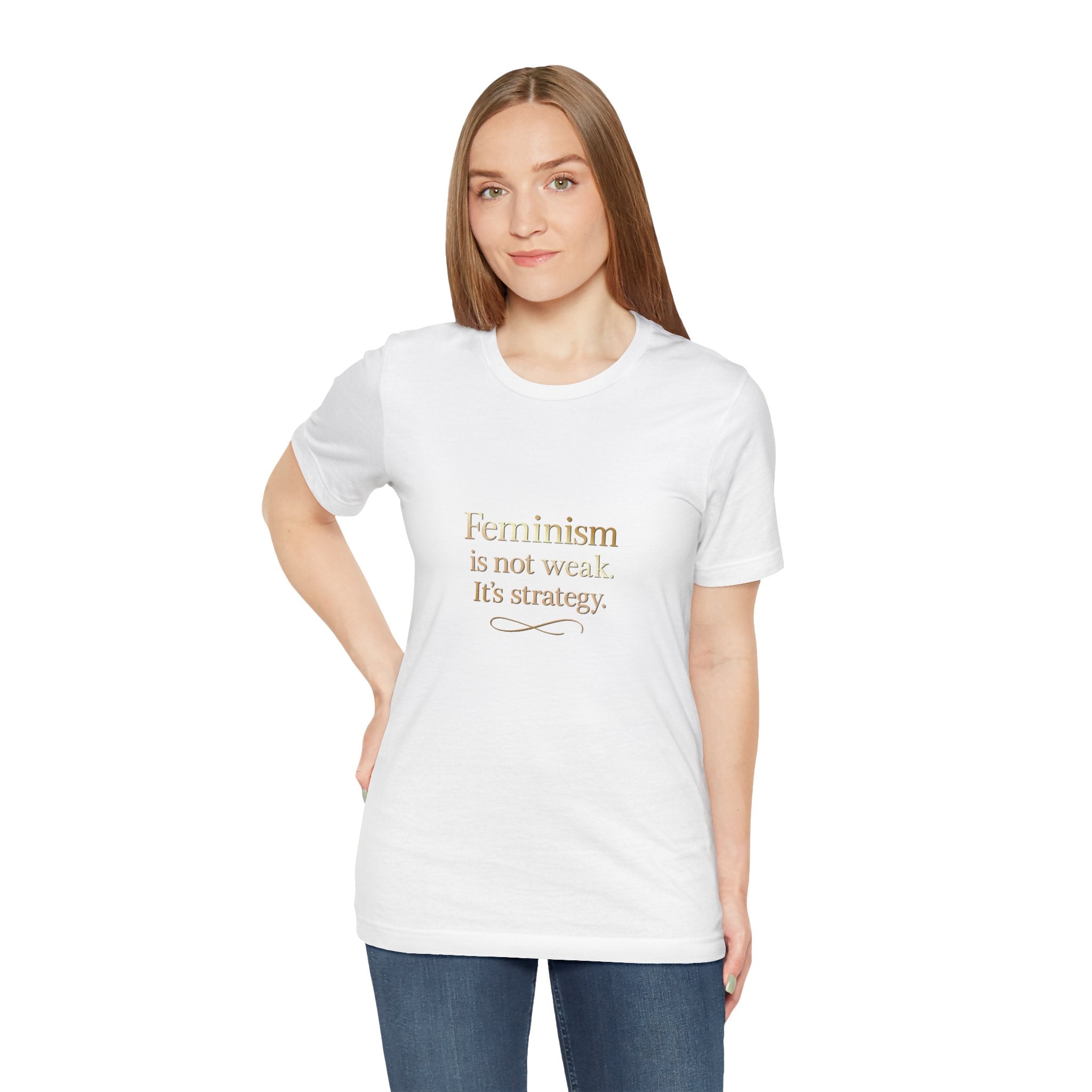 Feminism Is Not Weak Tee Bold Feminist Statement Shirt