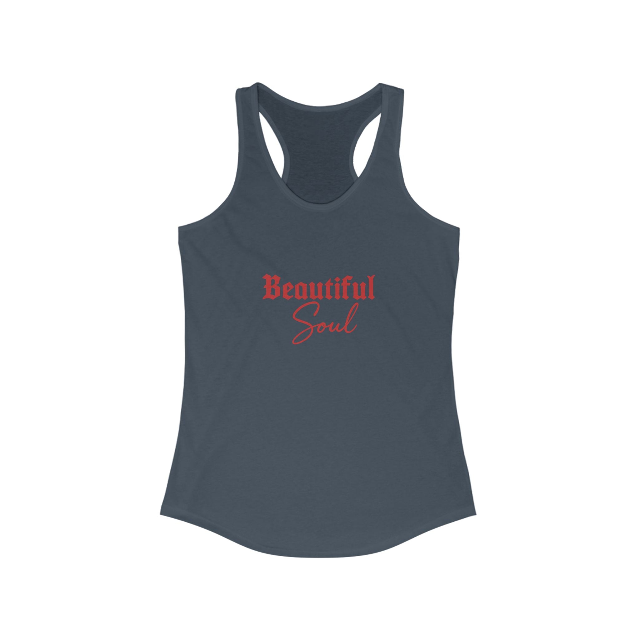 Beautiful Soul Women's Racerback Tank Top - Summer Fashion, Fitness Top, Yoga Wear, Inspirational Gift, Casual Tee