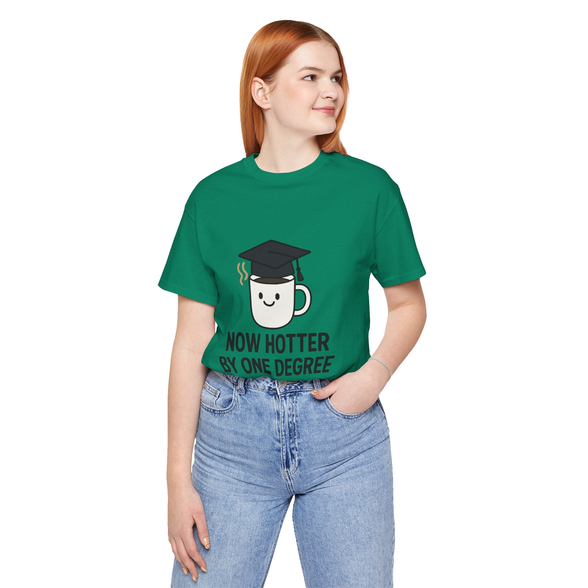 Graduating Quote T-Shirt, Funny Grad Tee, Unisex Jersey Shirt, Sarcastic Graduation Gift, College Humor Top