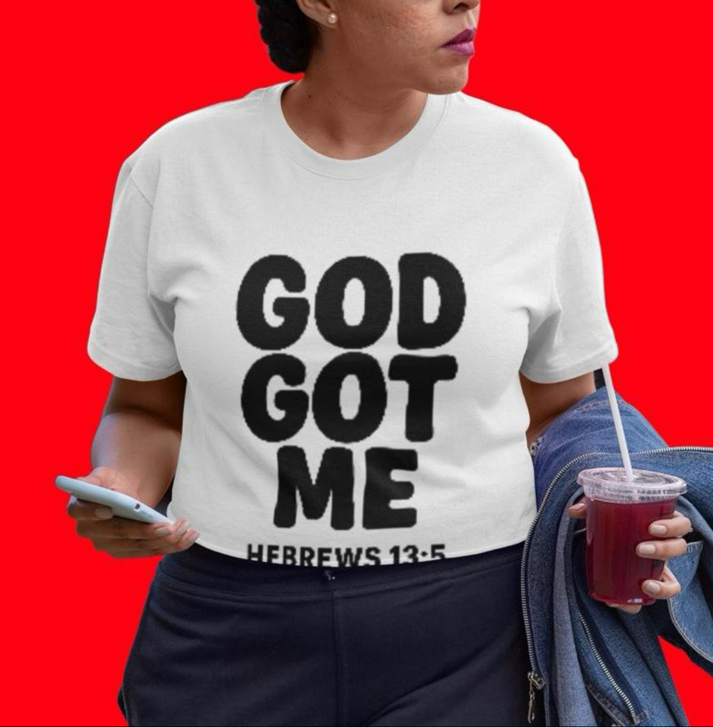 GOD GOT ME Religious T-Shirt, Christian Design. Clothing, Inspirational Tee, Faith Shirt, Unisex Jersey Short Sleeve Tee with