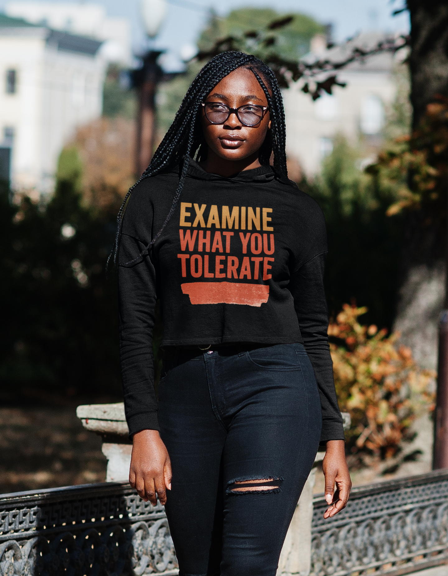 Women’s Motivational Cropped Hoodie - Examine What You Tolerate, Casual Wear, Inspirational Apparel, Gift for Her, Stylish Activewear, [...]