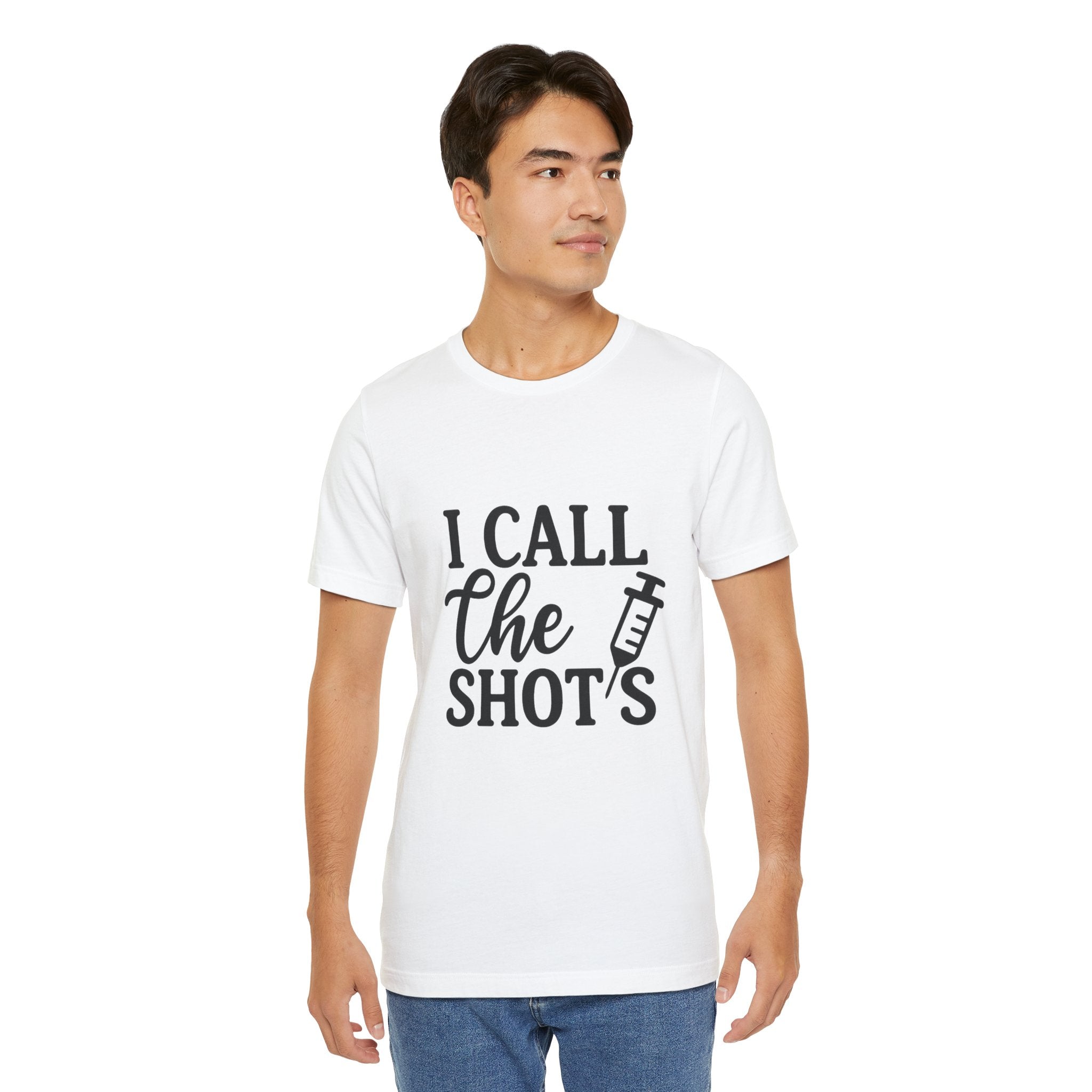 I Call the Shots  Tee, Fun Medical Humor Tee, Gift for Nurses, Healthcare Professional Shirt, Quirky Vaccine Shirt, [...]
