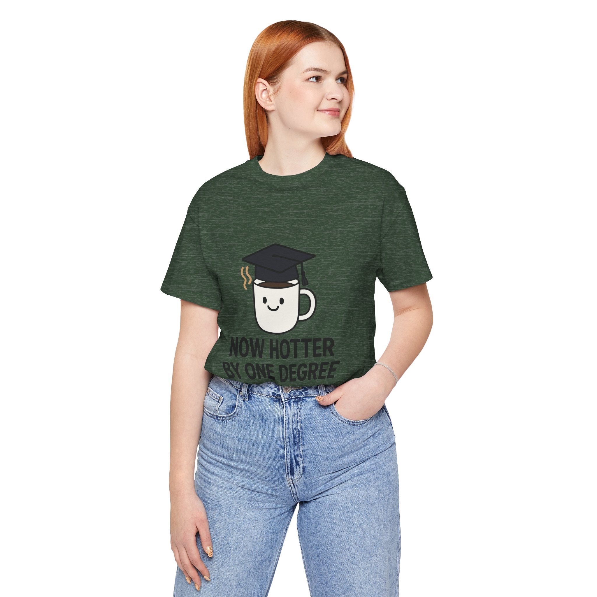 Graduating Quote T-Shirt, Funny Grad Tee, Unisex Jersey Shirt, Sarcastic Graduation Gift, College Humor Top