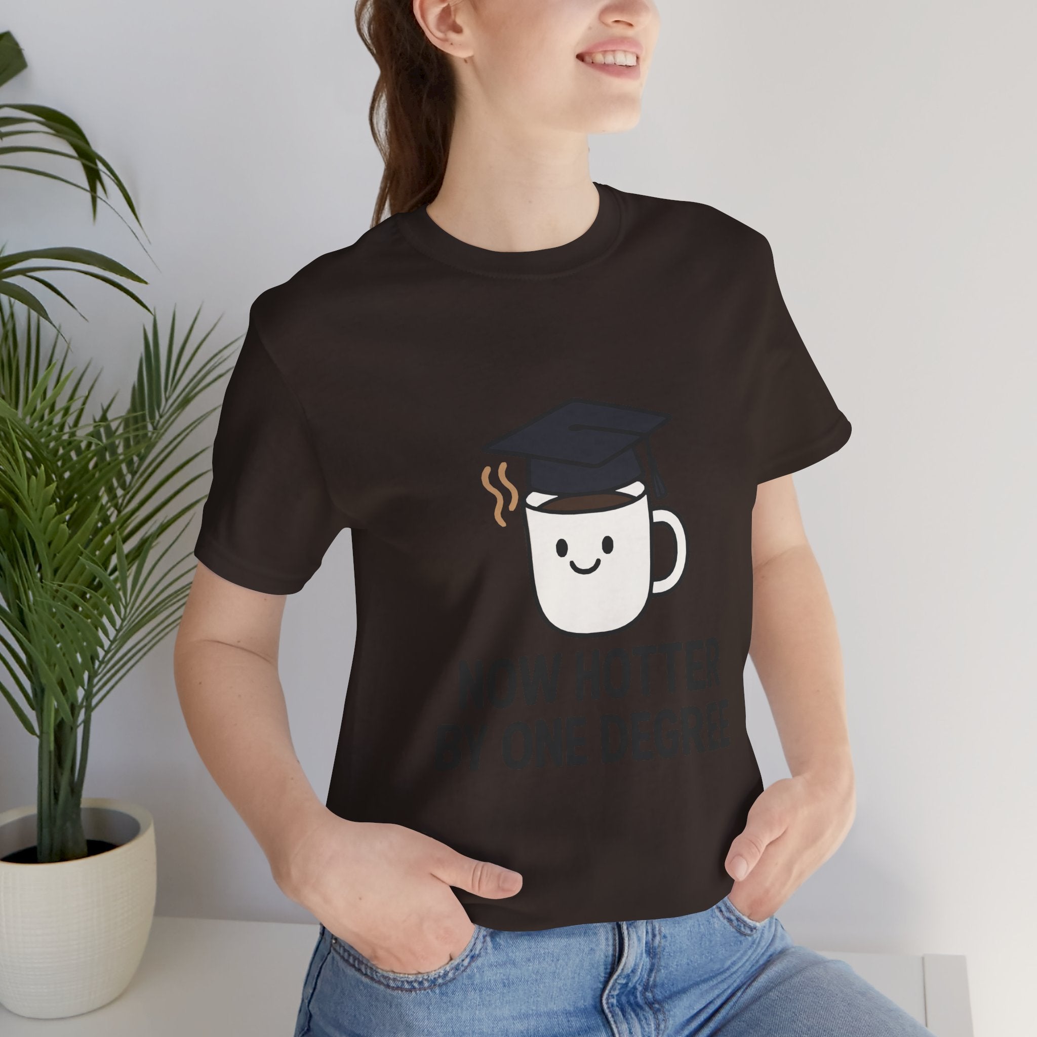 Graduating Quote T-Shirt, Funny Grad Tee, Unisex Jersey Shirt, Sarcastic Graduation Gift, College Humor Top