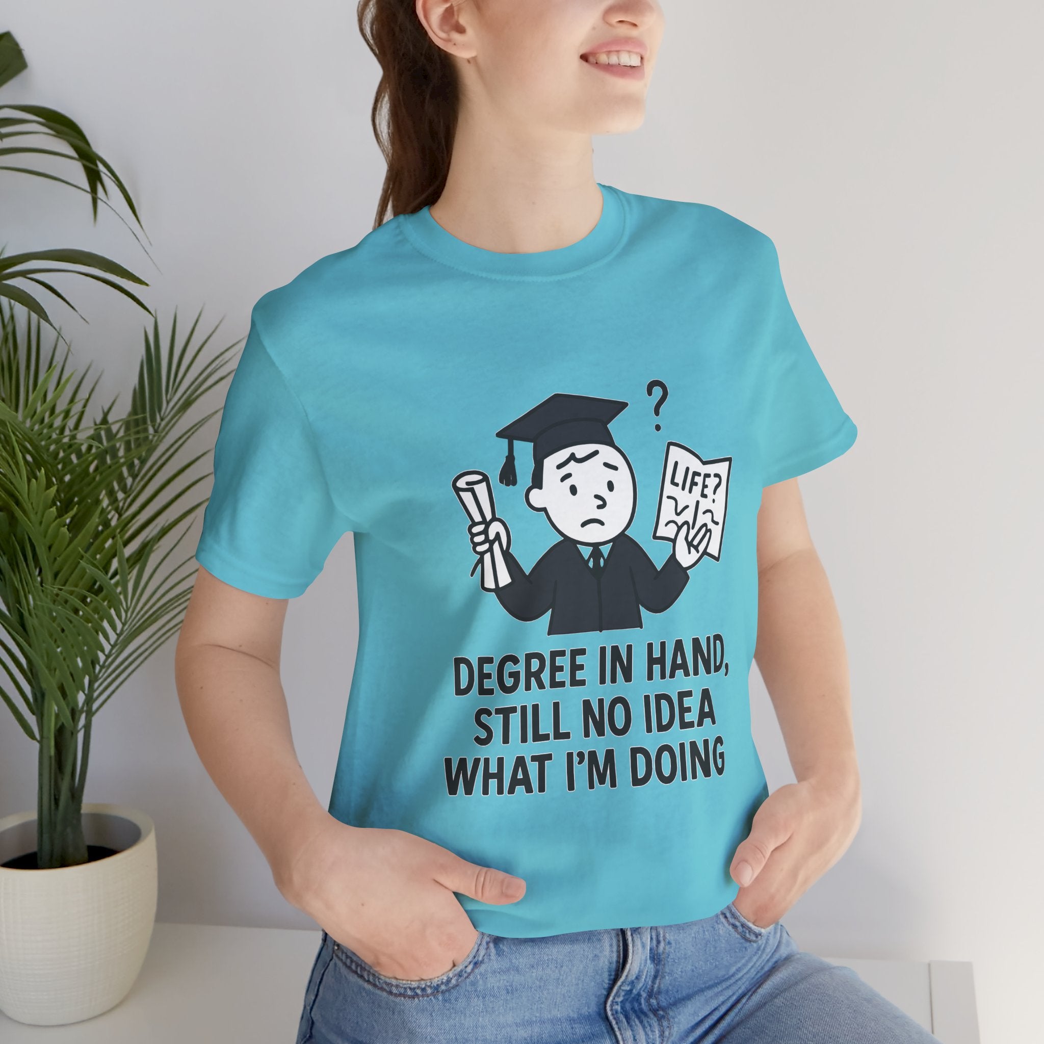 Graduation Humor Tee | Unisex Jersey Short Sleeve Shirt, Funny Graduation Gift, College Shirt, Life After Degree Tee, Graduate T-Shirt