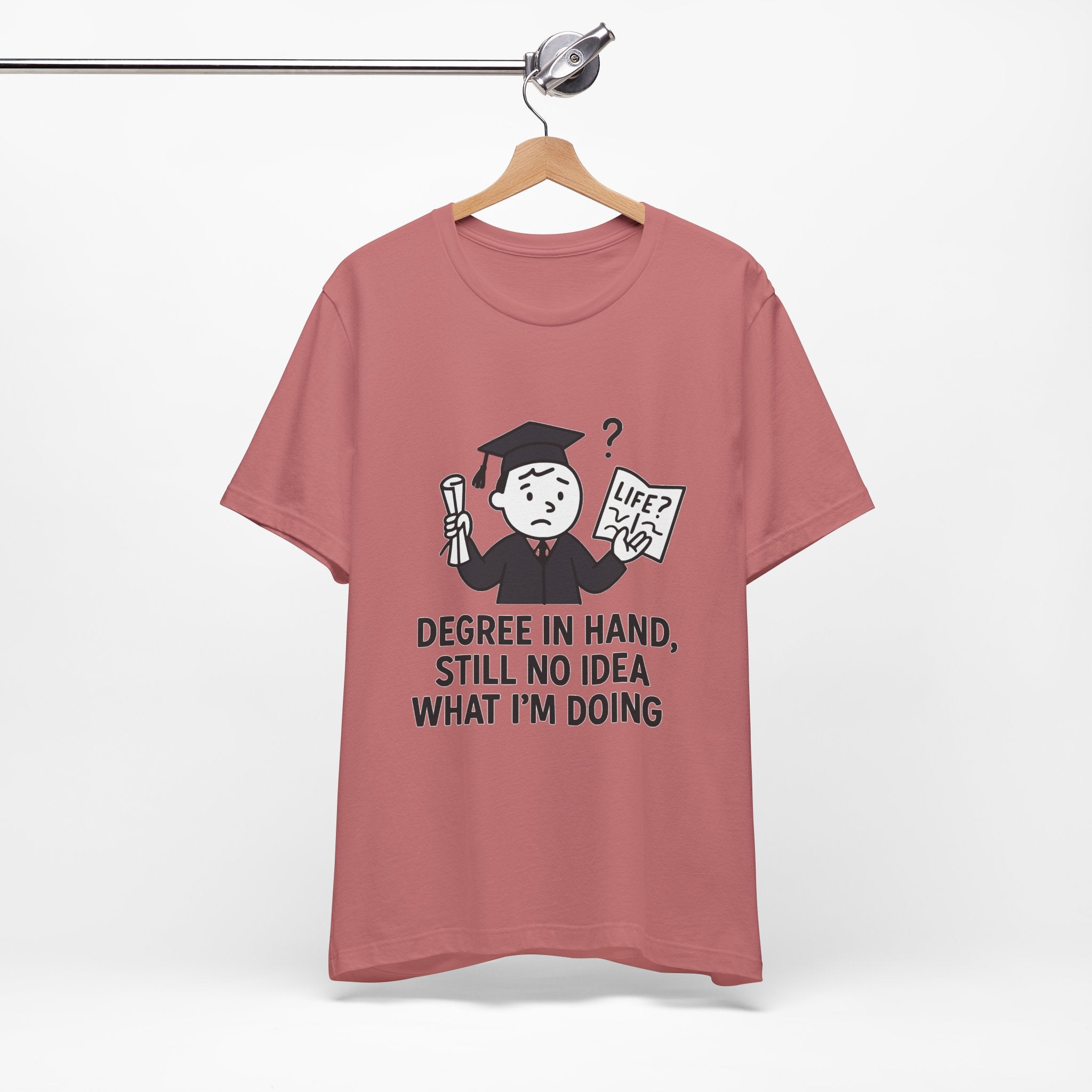 Graduation Humor Tee | Unisex Jersey Short Sleeve Shirt, Funny Graduation Gift, College Shirt, Life After Degree Tee, Graduate T-Shirt