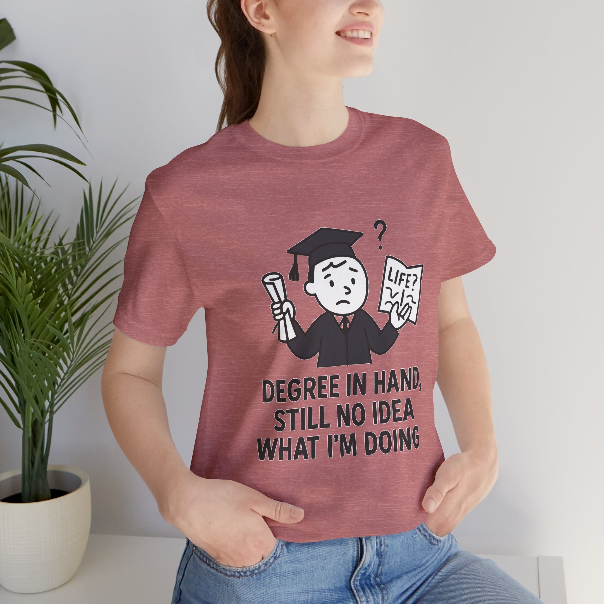 Graduation Humor Tee | Unisex Jersey Short Sleeve Shirt, Funny Graduation Gift, College Shirt, Life After Degree Tee, Graduate T-Shirt