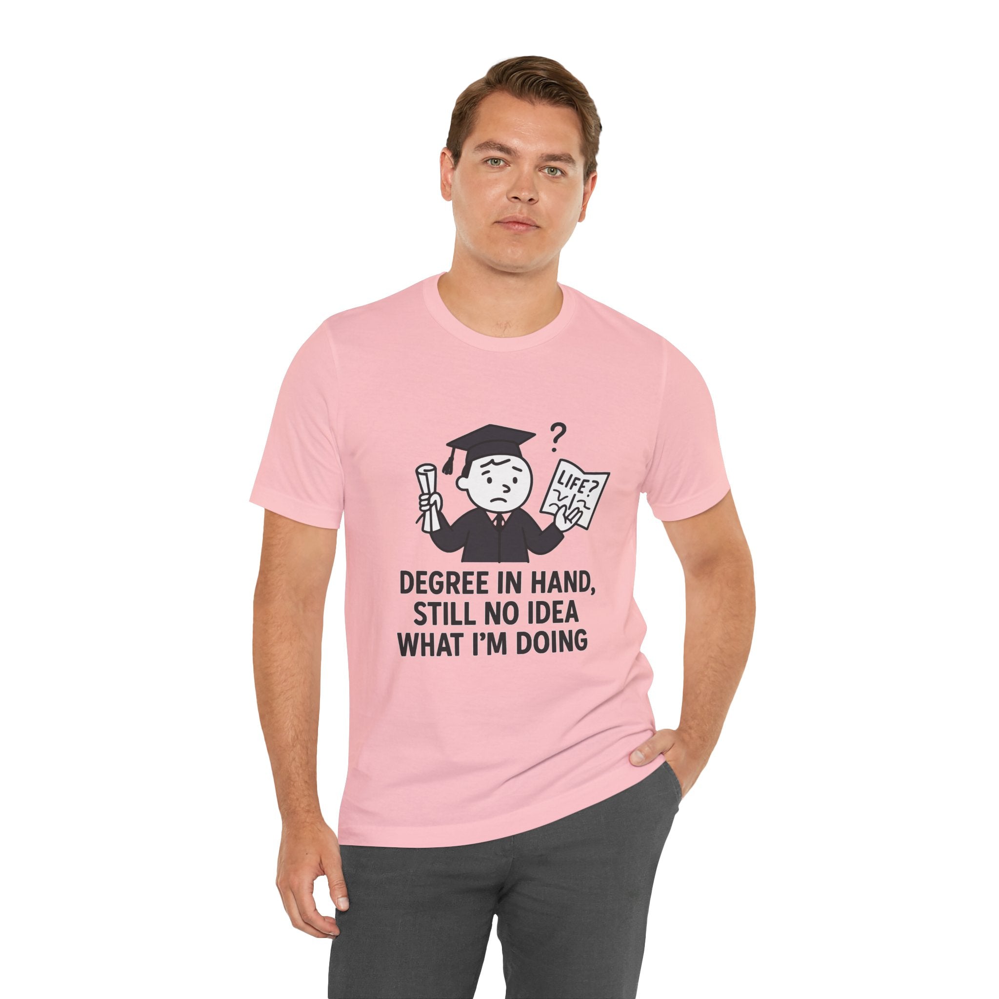 Graduation Humor Tee | Unisex Jersey Short Sleeve Shirt, Funny Graduation Gift, College Shirt, Life After Degree Tee, Graduate T-Shirt