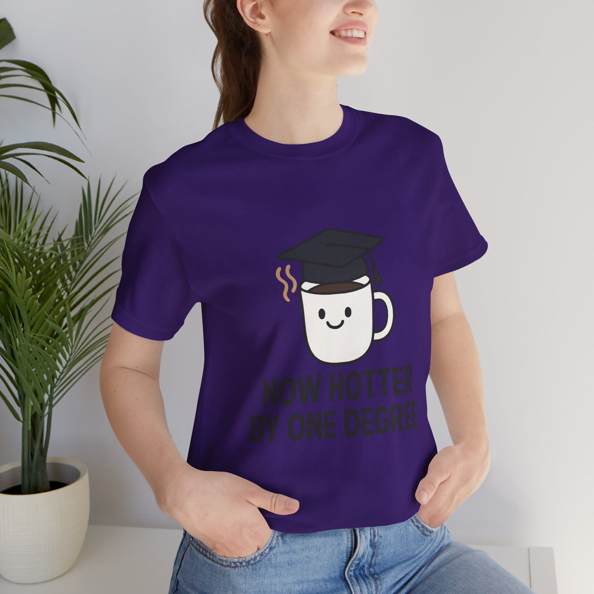 Graduating Quote T-Shirt, Funny Grad Tee, Unisex Jersey Shirt, Sarcastic Graduation Gift, College Humor Top