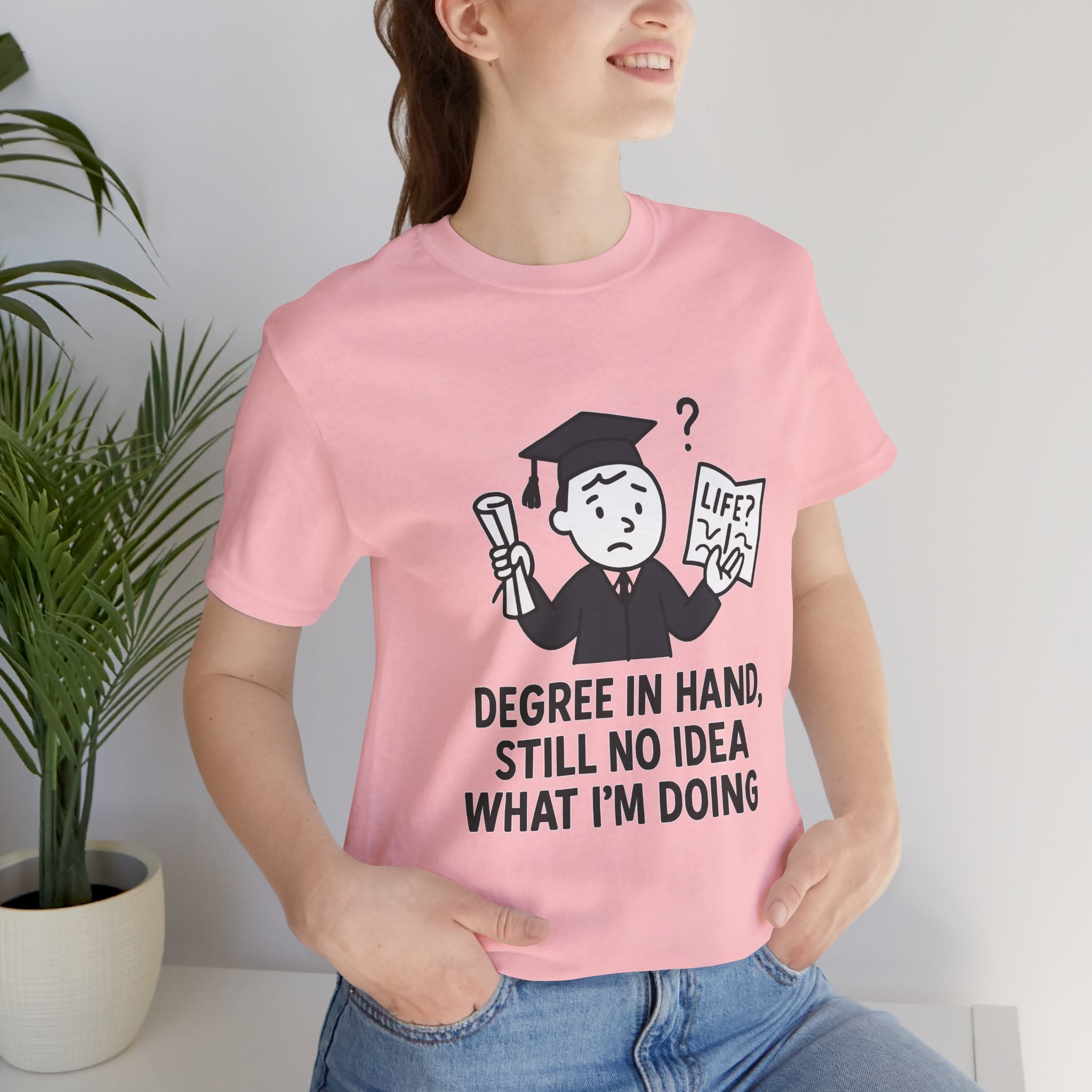 Graduation Humor Tee | Unisex Jersey Short Sleeve Shirt, Funny Graduation Gift, College Shirt, Life After Degree Tee, Graduate T-Shirt