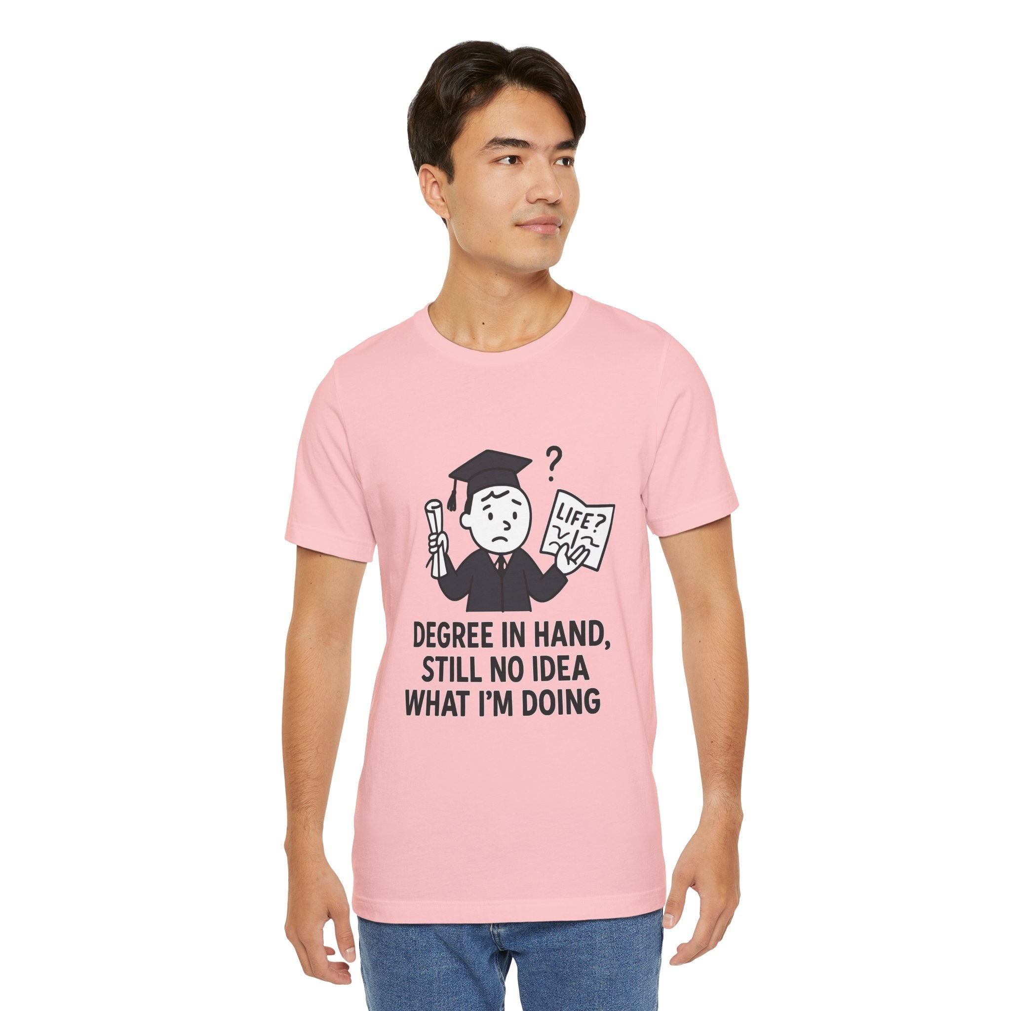 Graduation Humor Tee | Unisex Jersey Short Sleeve Shirt, Funny Graduation Gift, College Shirt, Life After Degree Tee, Graduate T-Shirt