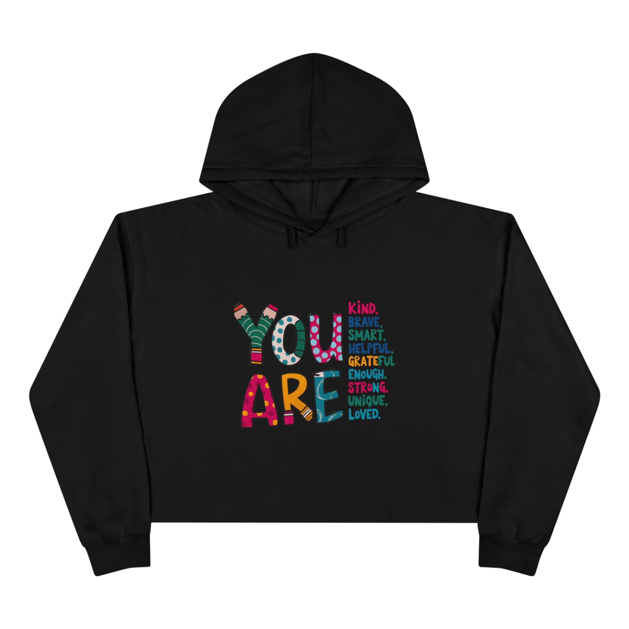 Inspirational Crop Hoodie - Perfect Gift for Friends, Motivation, Self-Care, Birthday, Casual Wear