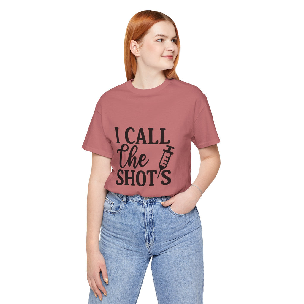 I Call the Shots  Tee, Fun Medical Humor Tee, Gift for Nurses, Healthcare Professional Shirt, Quirky Vaccine Shirt, [...]