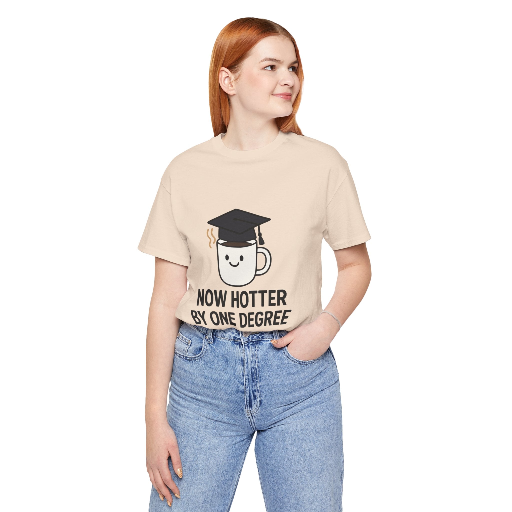 Graduating Quote T-Shirt, Funny Grad Tee, Unisex Jersey Shirt, Sarcastic Graduation Gift, College Humor Top