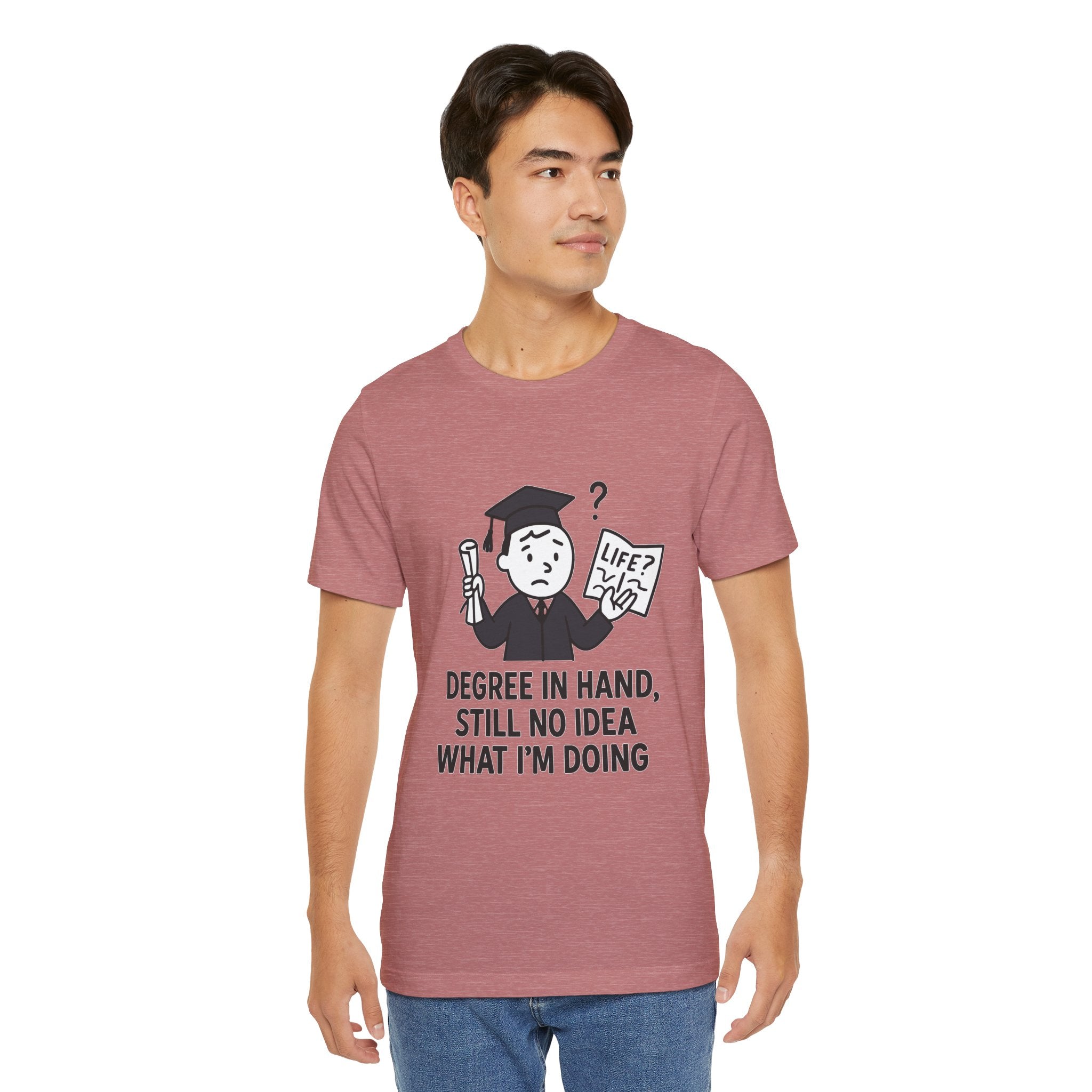 Graduation Humor Tee | Unisex Jersey Short Sleeve Shirt, Funny Graduation Gift, College Shirt, Life After Degree Tee, Graduate T-Shirt