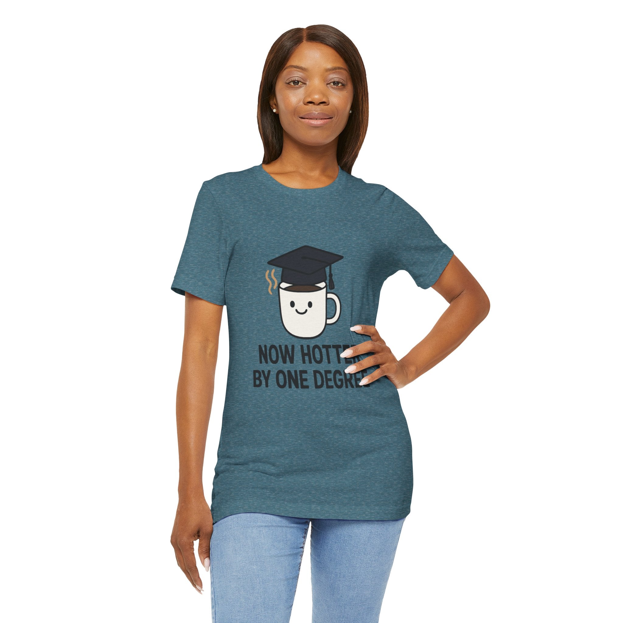 Graduating Quote T-Shirt, Funny Grad Tee, Unisex Jersey Shirt, Sarcastic Graduation Gift, College Humor Top