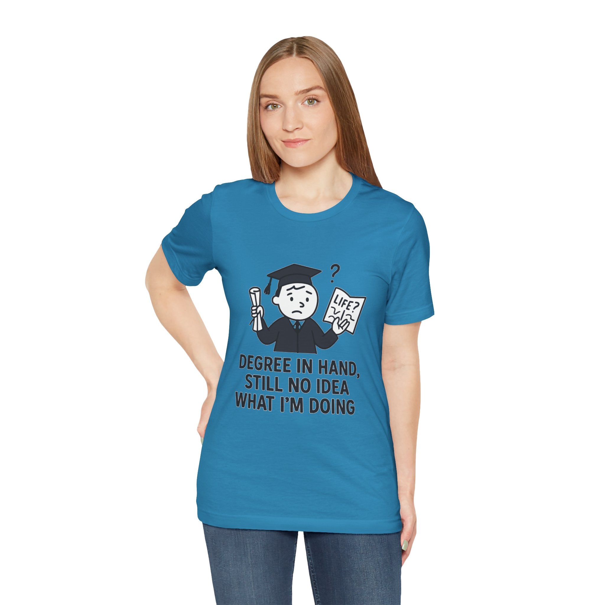 Graduation Humor Tee | Unisex Jersey Short Sleeve Shirt, Funny Graduation Gift, College Shirt, Life After Degree Tee, Graduate T-Shirt