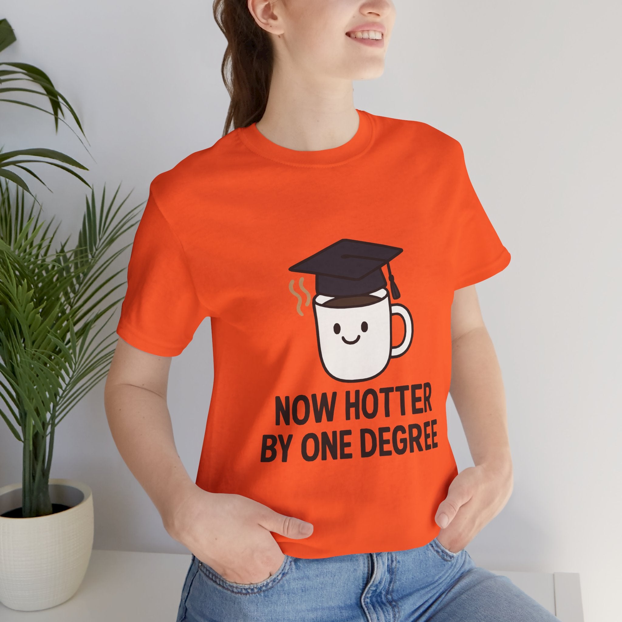Graduating Quote T-Shirt, Funny Grad Tee, Unisex Jersey Shirt, Sarcastic Graduation Gift, College Humor Top