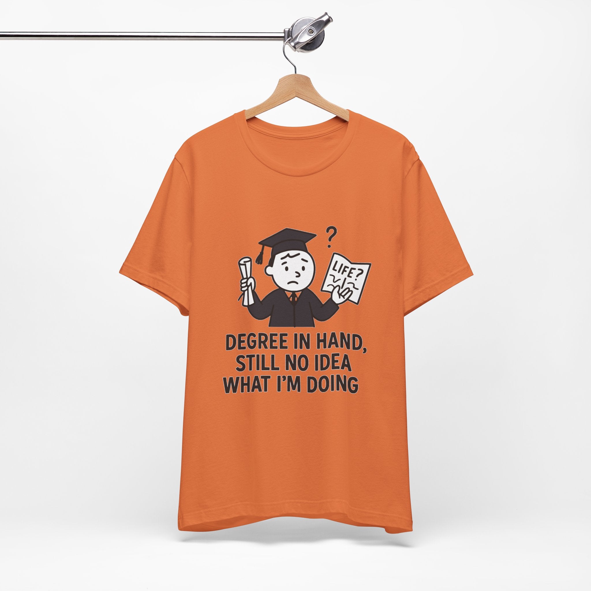 Graduation Humor Tee | Unisex Jersey Short Sleeve Shirt, Funny Graduation Gift, College Shirt, Life After Degree Tee, Graduate T-Shirt