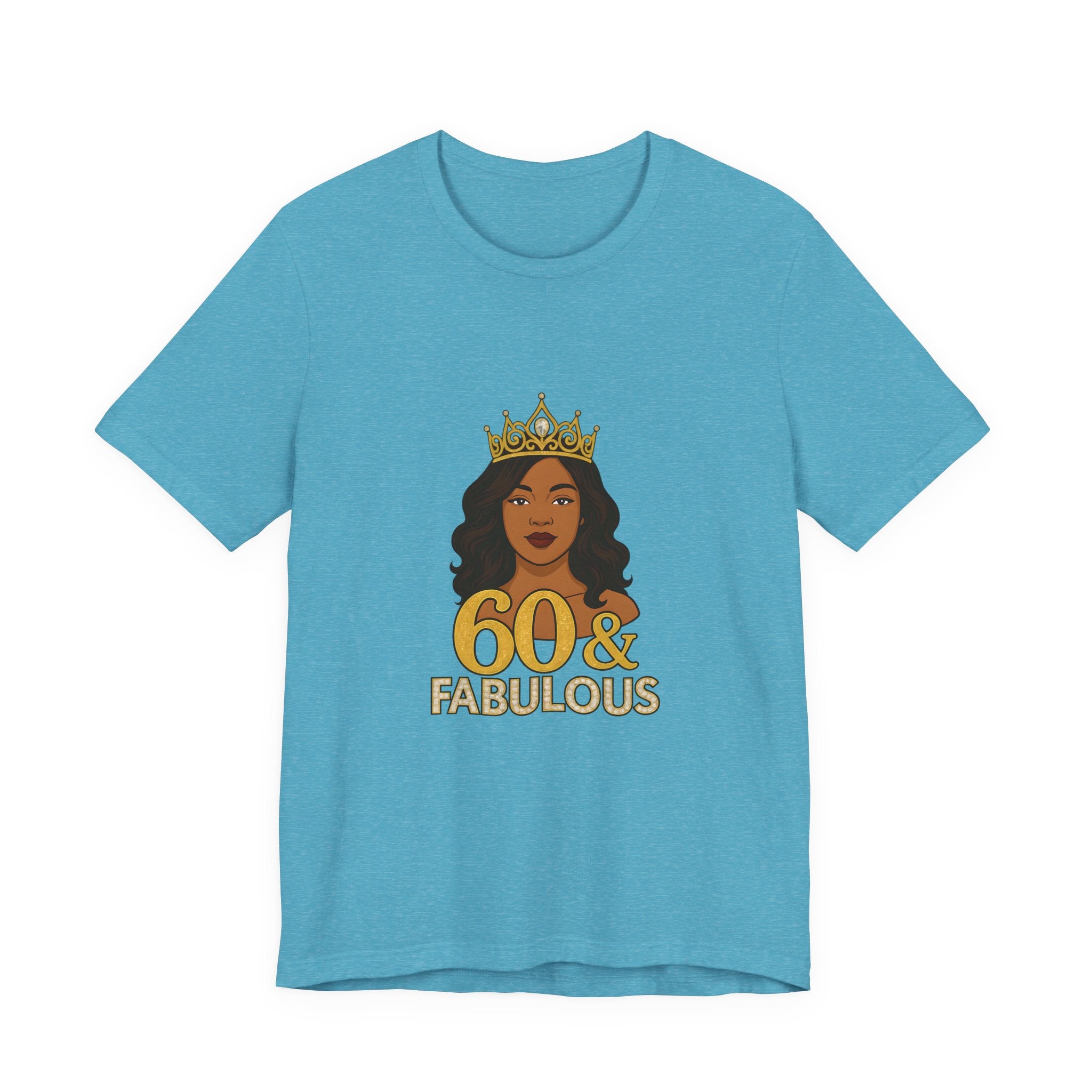 60 & Fabulous Unisex Tee, Birthday Gift Tee, Women's Celebration Shirt, Fun Milestone Birthday Apparel, Perfect for 60th Birthday Party