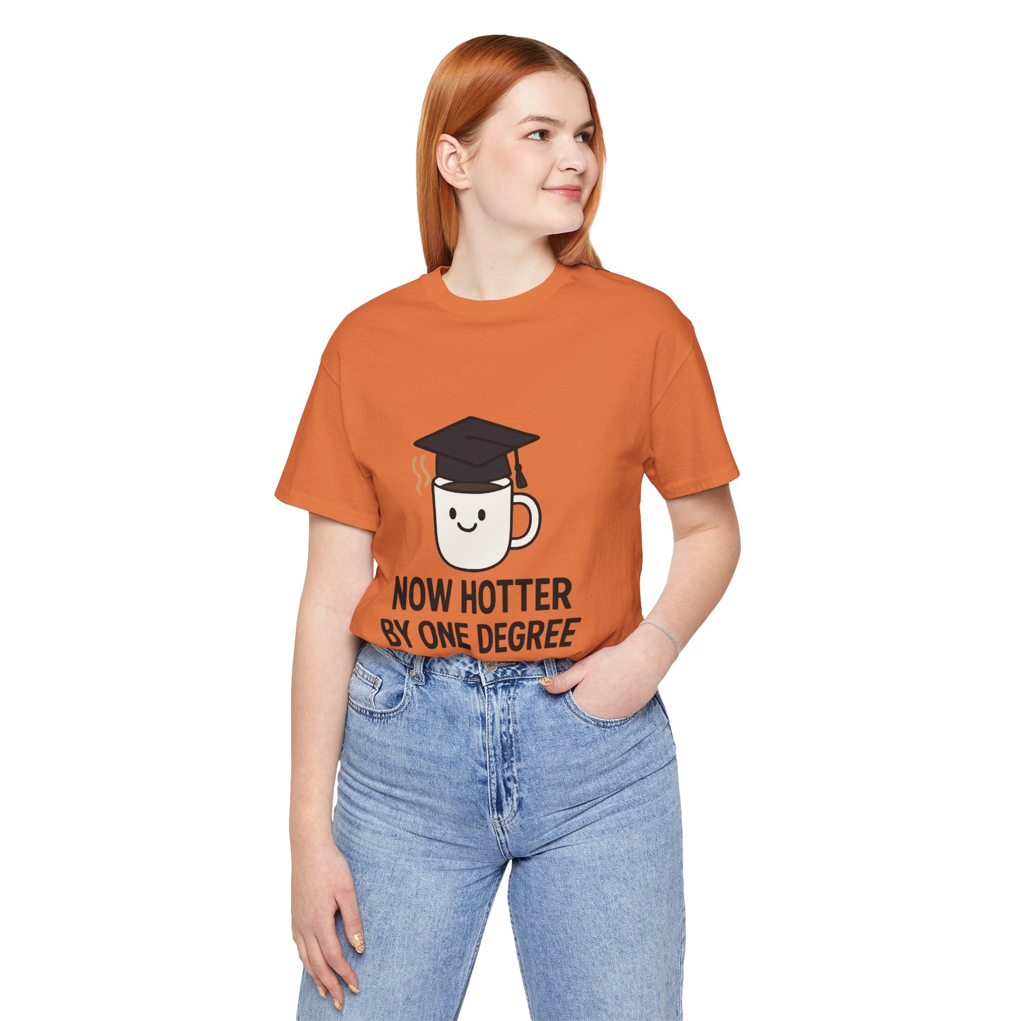 Graduating Quote T-Shirt, Funny Grad Tee, Unisex Jersey Shirt, Sarcastic Graduation Gift, College Humor Top