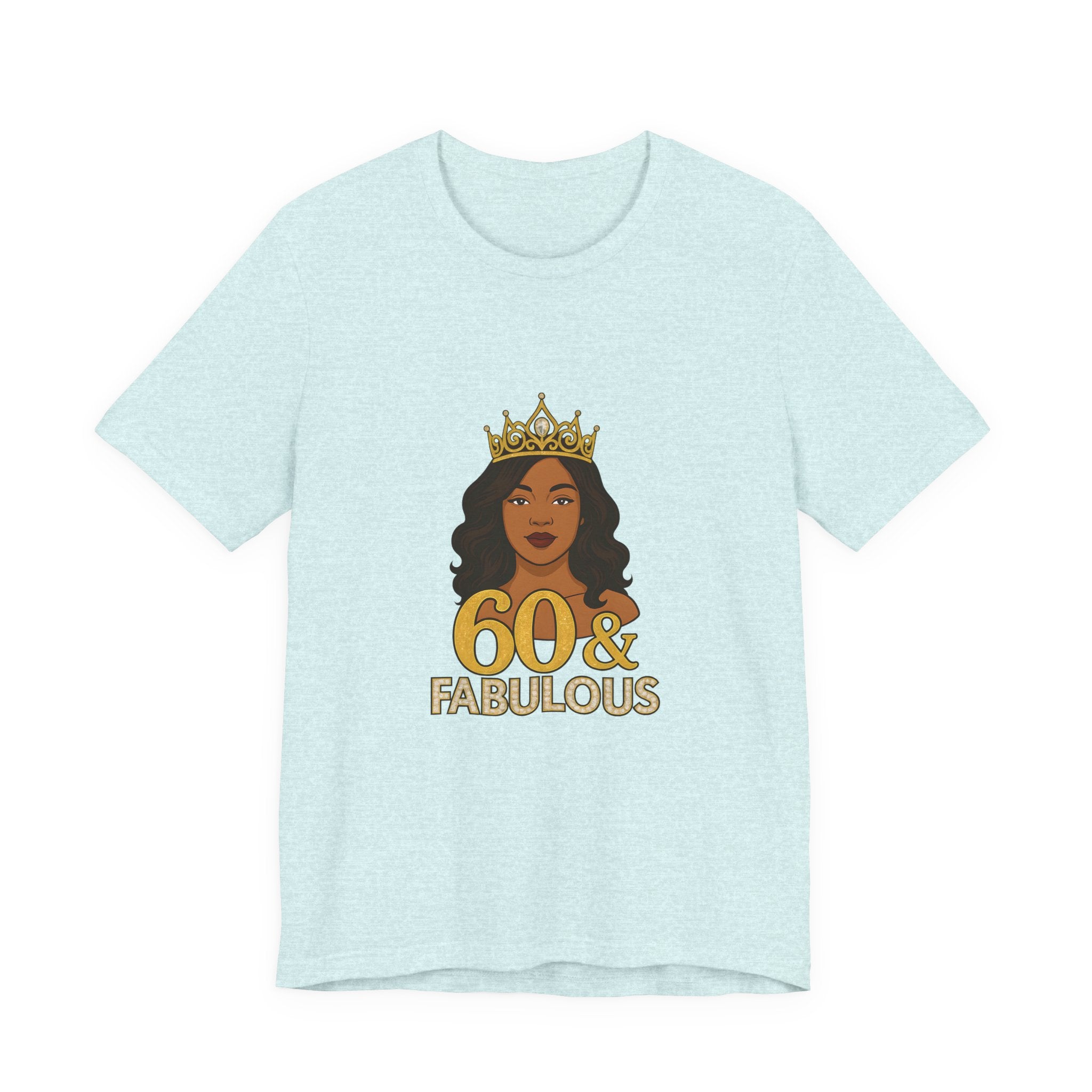 60 & Fabulous Unisex Tee, Birthday Gift Tee, Women's Celebration Shirt, Fun Milestone Birthday Apparel, Perfect for 60th Birthday Party