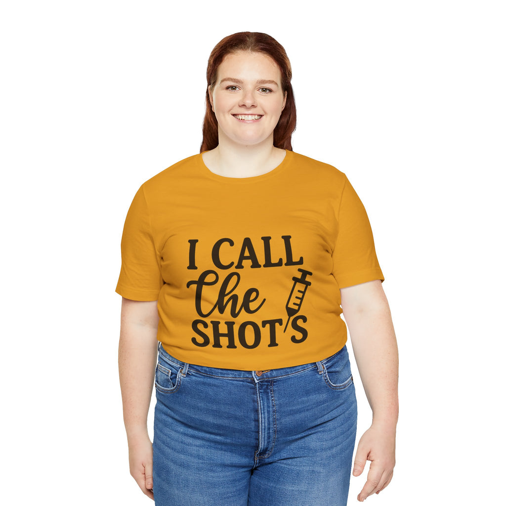 I Call the Shots  Tee, Fun Medical Humor Tee, Gift for Nurses, Healthcare Professional Shirt, Quirky Vaccine Shirt, [...]