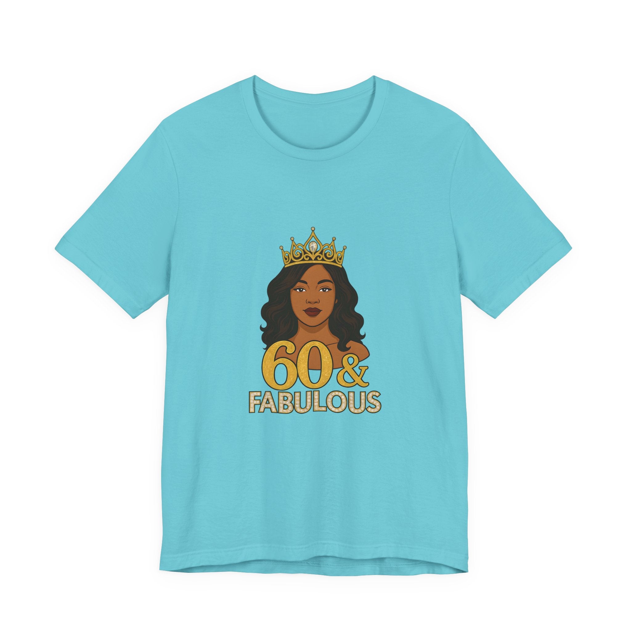 60 & Fabulous Unisex Tee, Birthday Gift Tee, Women's Celebration Shirt, Fun Milestone Birthday Apparel, Perfect for 60th Birthday Party